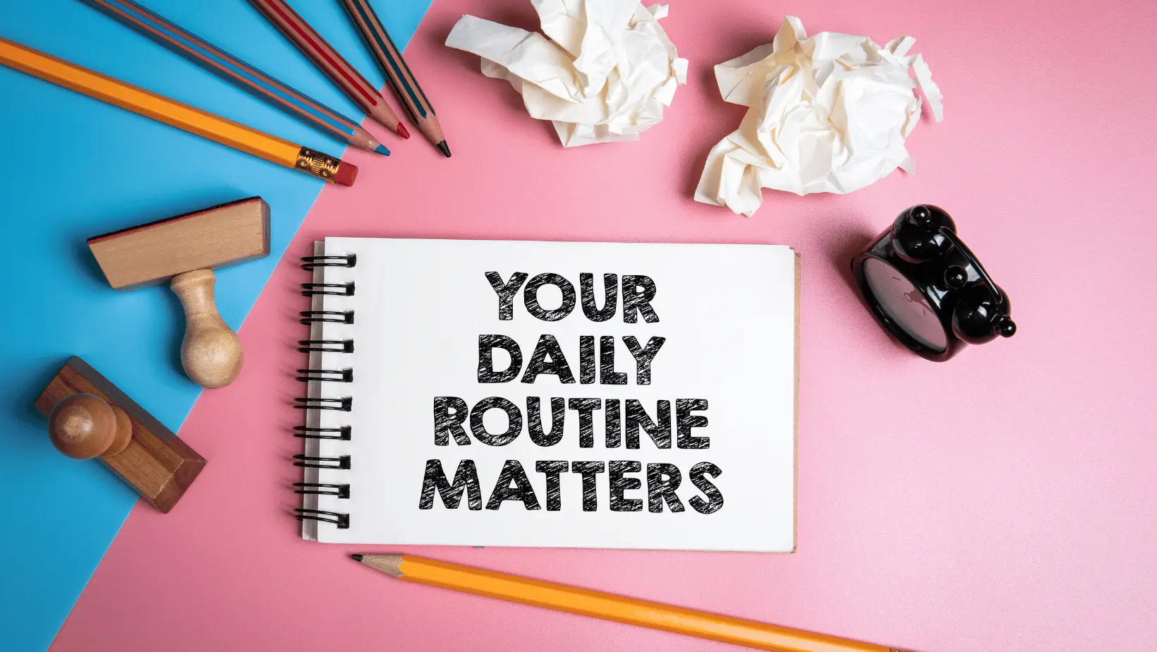 Daily Routines